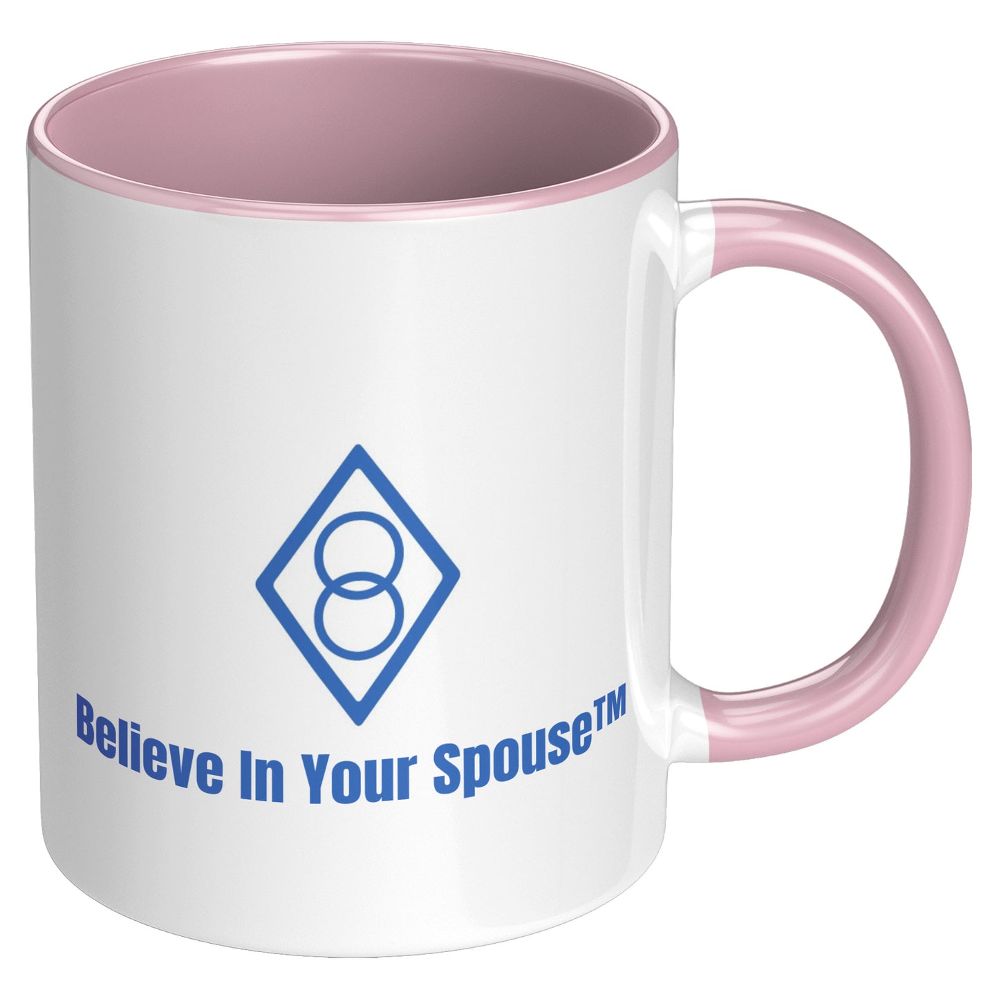 Believe In Your Spouse Mug