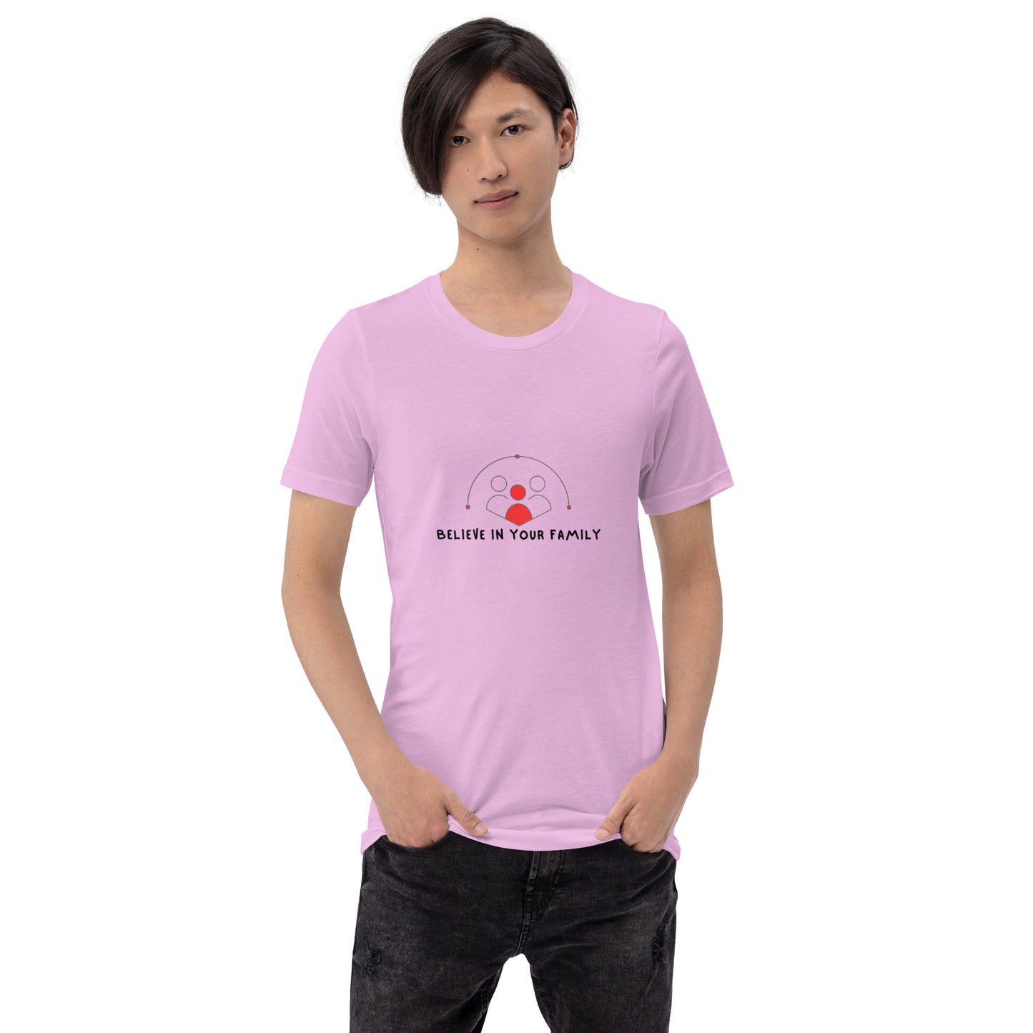 Believe In Your Family (1) Unisex T-Shirt