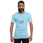 I Love My Hot Wife (1) Unisex T-Shirt