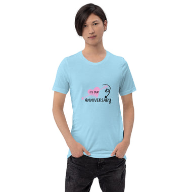 It's Our Anniversary Unisex T-Shirt