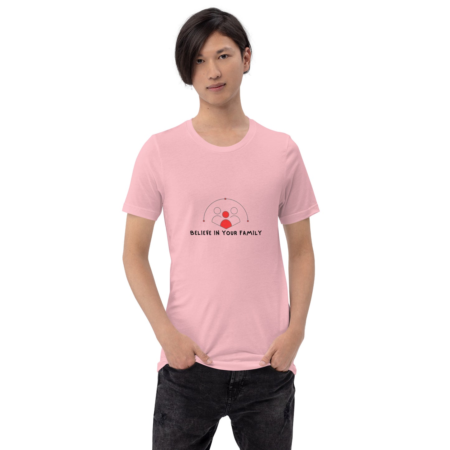 Believe In Your Family (1) Unisex T-Shirt