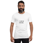 I Love My Hot Wife (1) Unisex T-Shirt