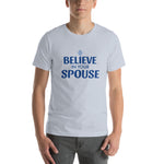 Believe In Your Spouse Blue Font T Shirt